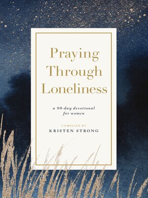 cover image of Praying Through Loneliness